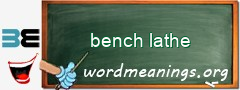WordMeaning blackboard for bench lathe